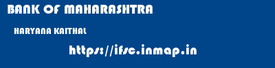 BANK OF MAHARASHTRA  HARYANA KAITHAL    ifsc code